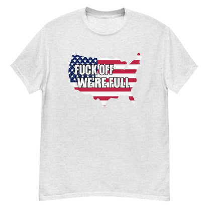 F*ck Off We're Full (American Flag)