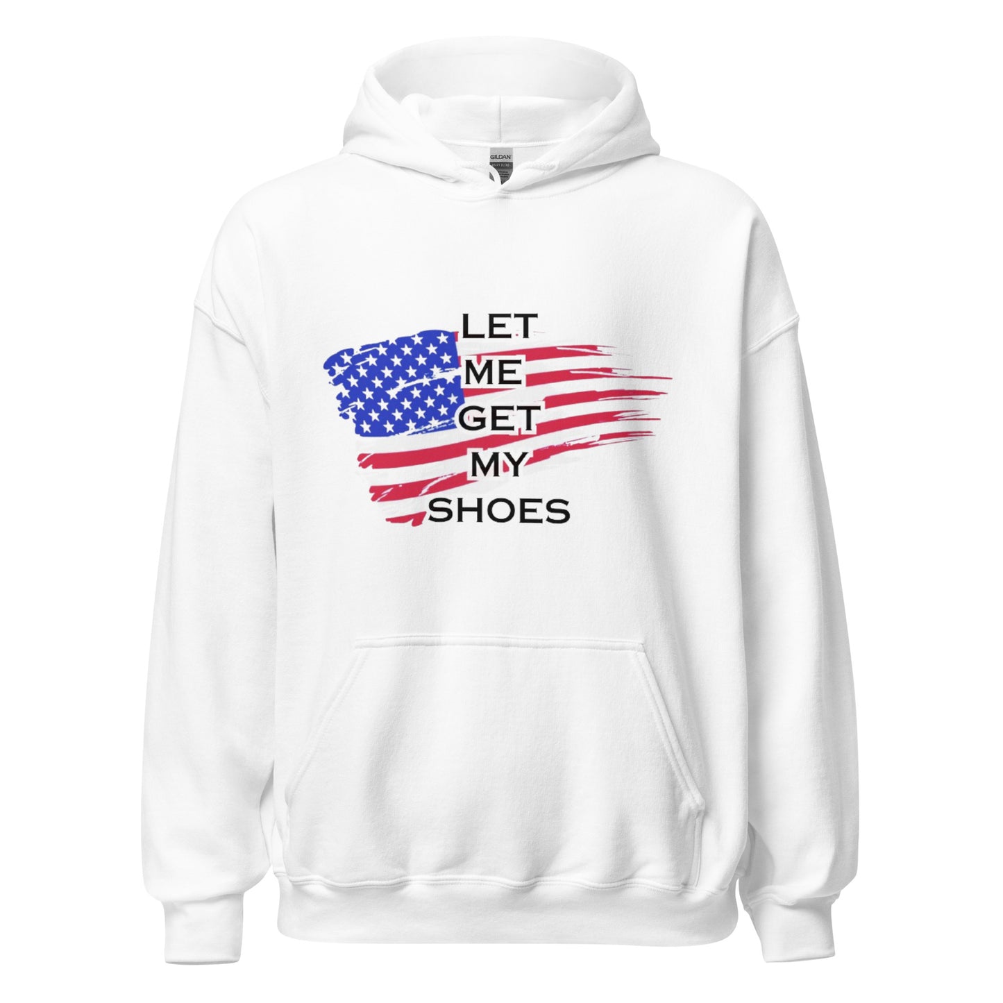 Let Me Get My Shoes Hoodie