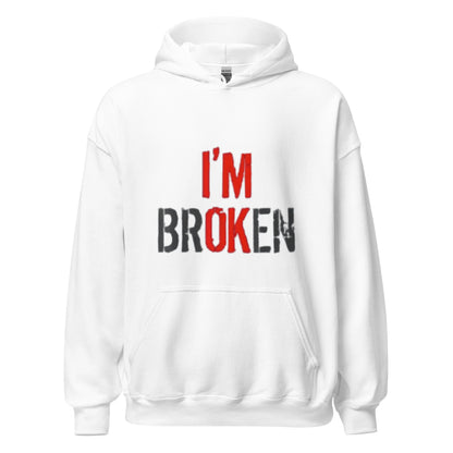 I'm BrOKen Hoodie